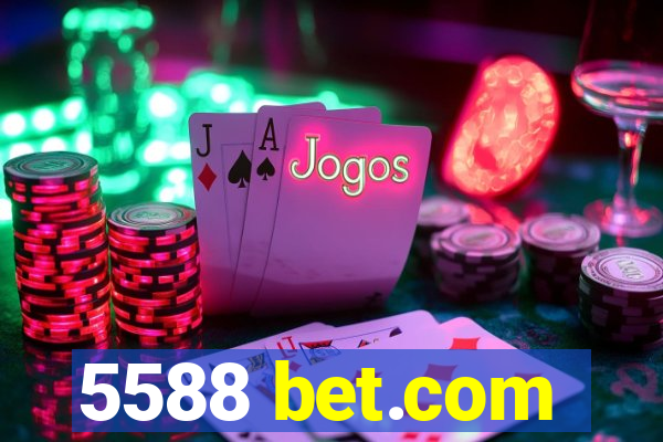 5588 bet.com